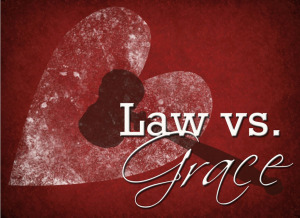 Law Vs. Grace
