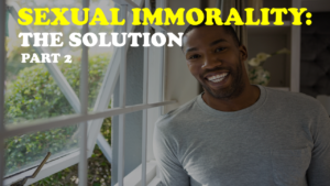 Sexual_immorality_part 2_solution