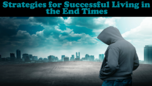 End Times Advice